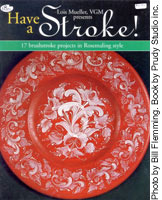 The cover of "Have a Stroke!" an instructional book on rosemaling by Lois Mueller.
